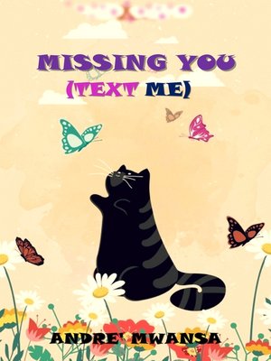 cover image of Missing You (Text Me)